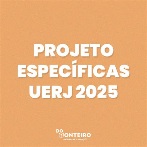 Projeto Específicas UERJ 2025 DoMonteiro