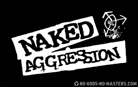 T Shirt Naked Aggression Punk Band Merch T Shirt No Gods No Masters FREE SHIPPING On ALL