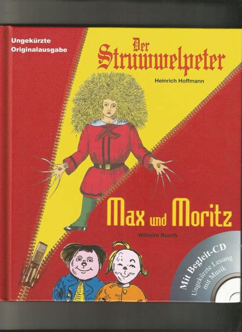 Max und Moritz Struwwelpeter Mit Begleit CD Ungekürzte Lesung mit