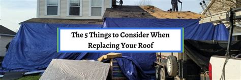 The 5 Things To Consider When Replacing Your Roof