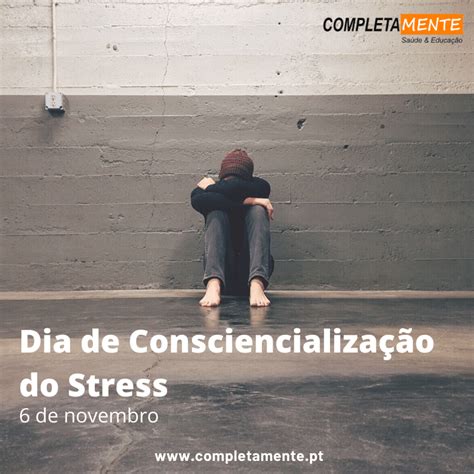 Dia de Consciencialização do Stress