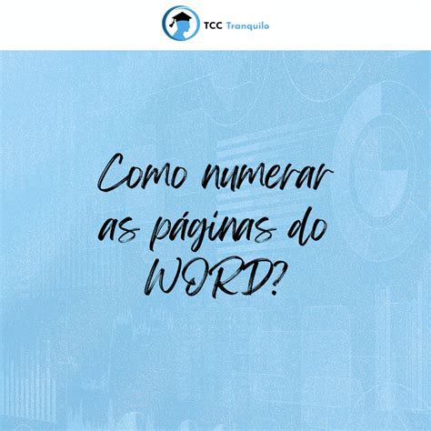 Como numerar as páginas do WORD pelas NORMAS ABNT