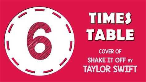 The Six Times Table Song