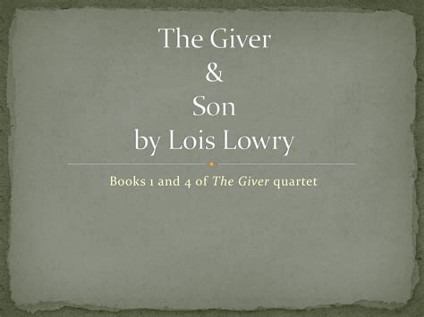 The Giver And Son By Lois Lowry Ppt Download