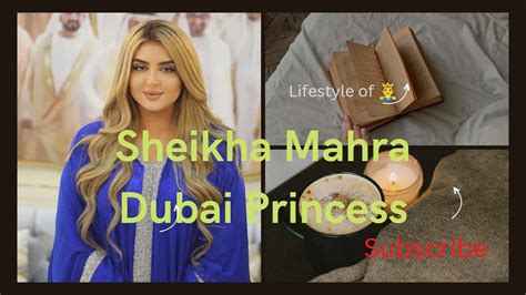 Dubai Princess Sheikha Mahra Royal Lifestyle Youtube