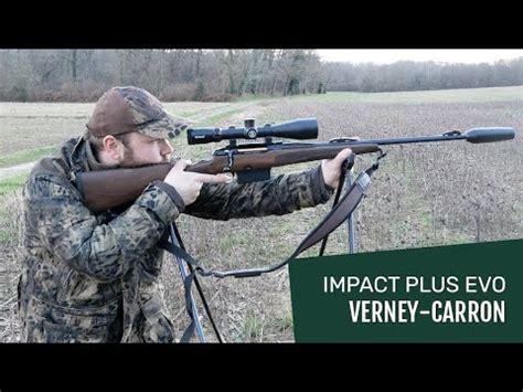 Test De La Carabine Impact Plus Evo Verney Carron En Chasse D Approche