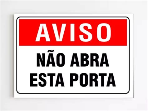 Placa De Aviso N O Abra Esta Porta Sinaliza O Mdf X A Mercadolivre