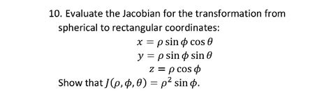 Solved Evaluate The Jacobian For The Transformation From Chegg