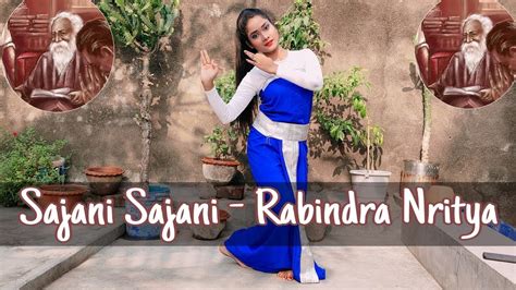 Sajani Sajani Dance Cover Rabindra Nritya Dancer Niharika YouTube