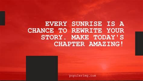 Grand Rising Quotes To Embrace The Beauty Of A New Day Populerimg