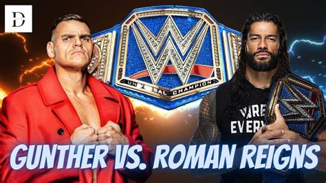 Gunther Vs Roman Reigns WWE Universal Title Match YouTube