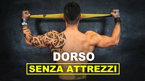 ALLENAMENTO DORSO Schiena A Corpo Libero YouTube