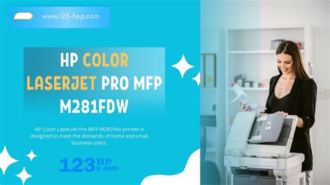 Comprehensive Guide For Hp Color Laserjet Pro Mfp M281fdw By