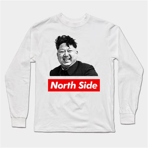 Kim Jong-Un / Supreme Leader - Kim Jong Un - Long Sleeve T-Shirt ...