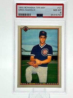 1990 Bowman Tiffany Baseball 27 Greg Maddux Chicago Cubs RC PSA 8 NM