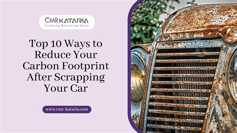 Top Ways To Reduce Your Carbon Footprint After Scrapping Your Car