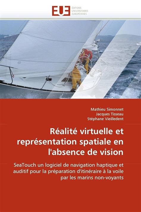 Réalité virtuelle et représentation spatiale en l absence de vision