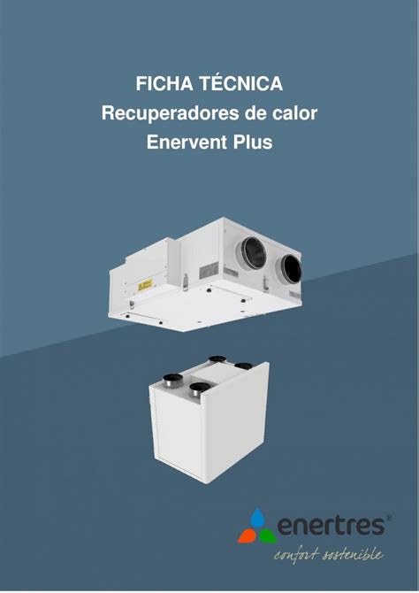 PDF FICHA TÉCNICA Recuperadores de calor Enervent Plus ENERVENT