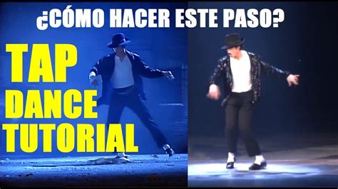 Aprende A Bailar Como Michael Jackson Tap Dance Youtube