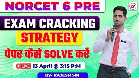 Best Strategy For Norcet 6 Pre Exam NORCET 6 PRE Exam Cracking RJ