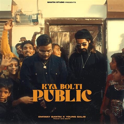 Emiway Bantai Kya Bolti Public Lyrics Genius Lyrics