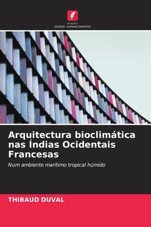 Pdf Arquitectura Bioclim Tica Nas Ndias Ocidentais Francesas De