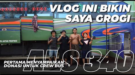 TALI ASIH DARI HAMBA ALLAH UNTUK BANG FAUZI DAN CREW BUS ALS 340 YouTube