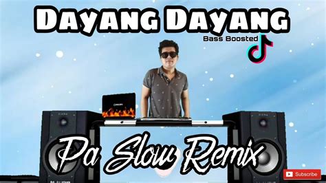 Dayang Dayang Tiktok Viral Remix 2022 Original Trending Song Ft