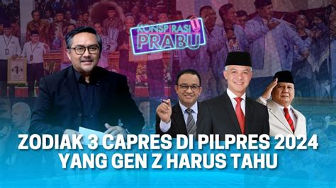 Membaca Zodiak Capres Ganjar Anies Dan Prabowo Jelang Pilpres 2023