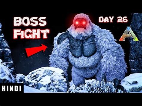 YETI BOSS BATTLE ! | ARK Survival Evolved DAY 26 In HINDI | IamBolt ...