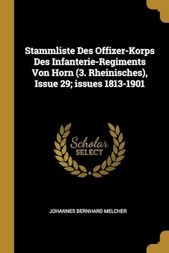 Stammliste Des Offizer Korps Des Infanterie Regiments Von Horn 3