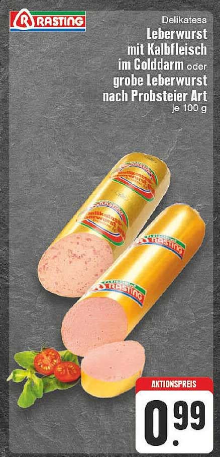 Leberwurst Mit Kalbfleisch Im Golddarm Oder Grobe Leberwurst Nach