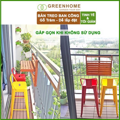 Bàn ban công gấp gọn Bàn GỖ TRÀM treo ban công GREENHOME Dễ dàng gấp