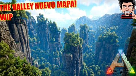 NUEVO MAPA MOD THE VALLEY CON EXTINCTION Y THE CENTER INCLUIDO ARK