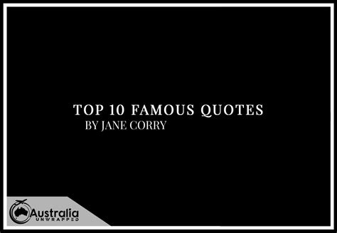 Jane Corrys Top 10 Popular And Famous Quotes