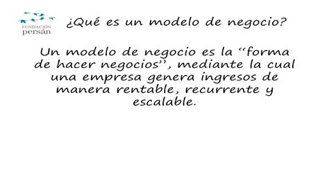 ¿qué Es Un Modelo De Negocio Un Modelo De Negocio Es La Cómo Es La Estructura De Nuestros