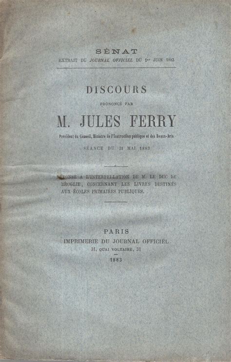 S Nat Discours Prononc Par M Jules Ferry S Ance Du Mai