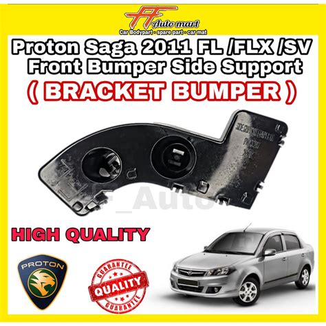 Proton Saga Fl Flx Sv Front Bumper Side Support Front Bumper Bracket