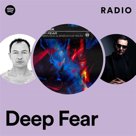 Deep Fear Radio Playlist By Spotify Spotify