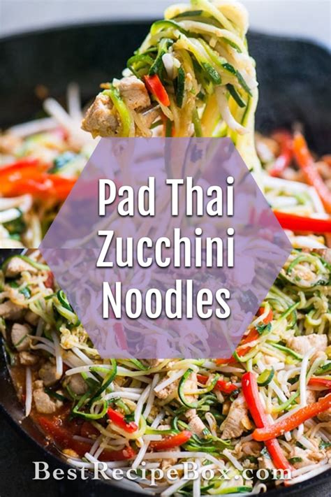 Zucchini Noodle Pad Thai Recipe With Chicken Healthy Pad Thai Best