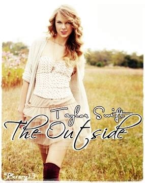 The Outside Taylor Swift (my fanmade single cover) - Taylor Swift Fan ...