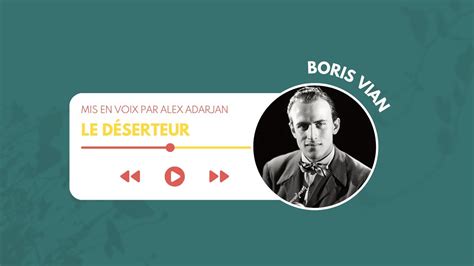 Le D Serteur Po Me De Boris Vian Lu Par Alex Adarjan Youtube