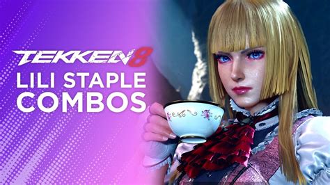 Lili Staple Combos Notations Tekken 8 Youtube