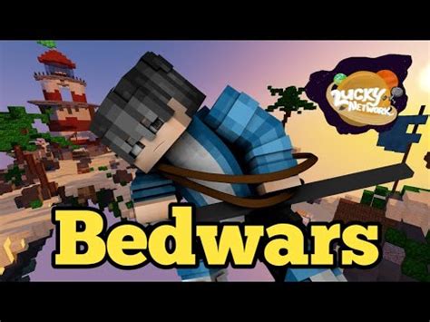 Bedwars Lagi Di Lucky Network Youtube