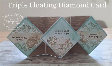 Triple Floating Diamond Card The Pampered Stamper