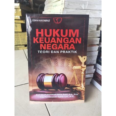 Jual Hukum Keuangan Negara Teori Dan Praktik Edisi Keempat Prof Dr