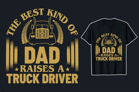 Fathers Day Truck Driver T Shirt Graphic By T Shirt House · Creative