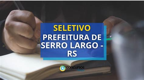 Prefeitura De Cerro Largo RS Publica Edital De Processo Seletivo