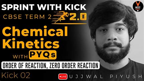 Chemical Kinetics 2 Order Of Reaction And Zero Order Reaction Cbse Class 12 Term 2 Exam 2021