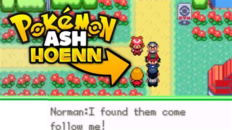 New Completed Pokemon Gba Rom Hack With Ash Hoenn Storyline English And Many More Youtube